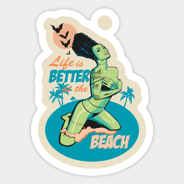 Life is Better at the Beach Sticker by Deathstarrclub